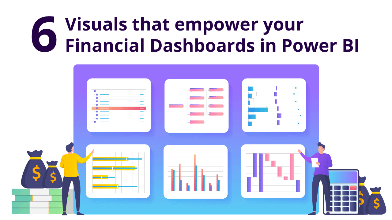 6 Visuals that empower your Financial Dashboards in Power BI
