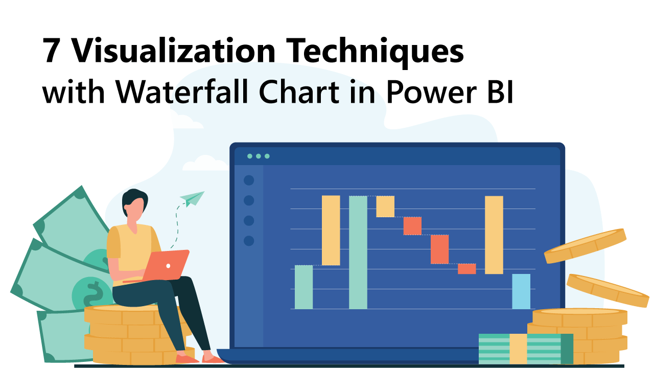 7 Visualization Techniques with Waterfall Chart in Power BI