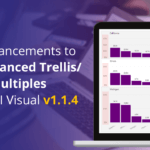 Key Enhancements to the Advanced Trellis/Small Multiples [v1.1.4] Power BI Visual