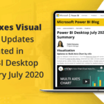 Multi Axes Chart Feature Updates Highlighted in Power BI Desktop Summary July 2020