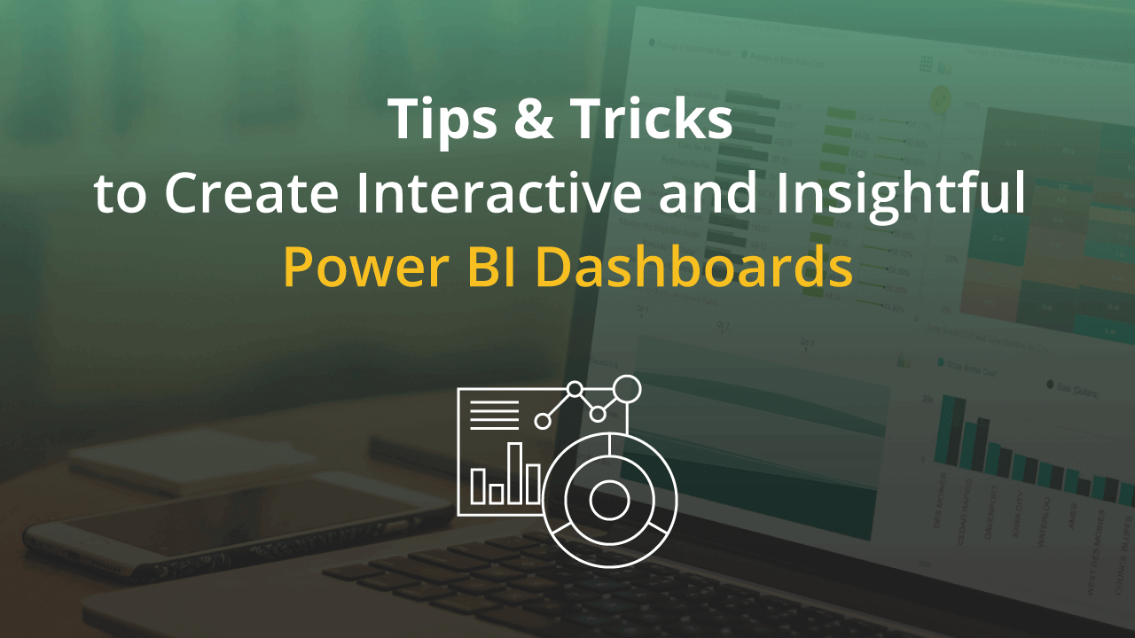 tips-tricks-create-interactive-insightful-power-bi-dashboards