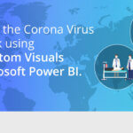 Visualize Corona Virus Outbreak using xViz Custom Visuals
