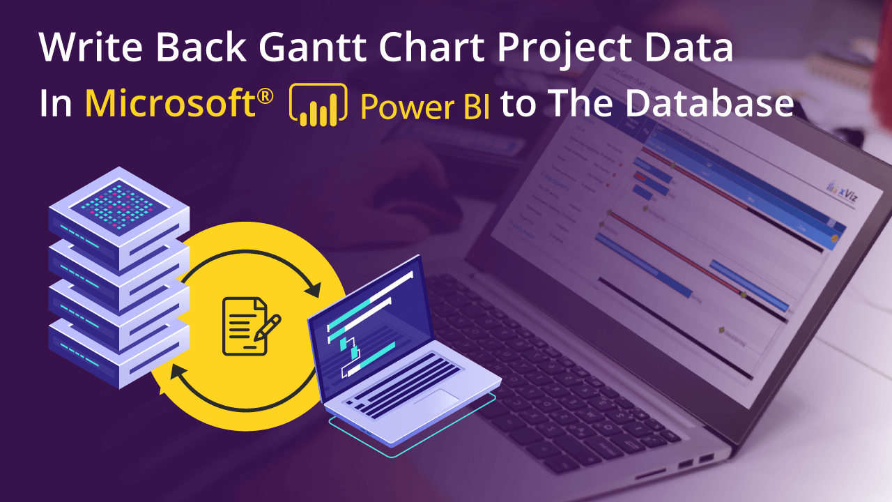 Write Back Gantt Chart Project Data in Power BI to the Database